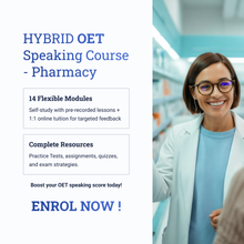 Load image into Gallery viewer, OET Speaking PHARMACY - HYBRID -  Online / 1:1 Course
