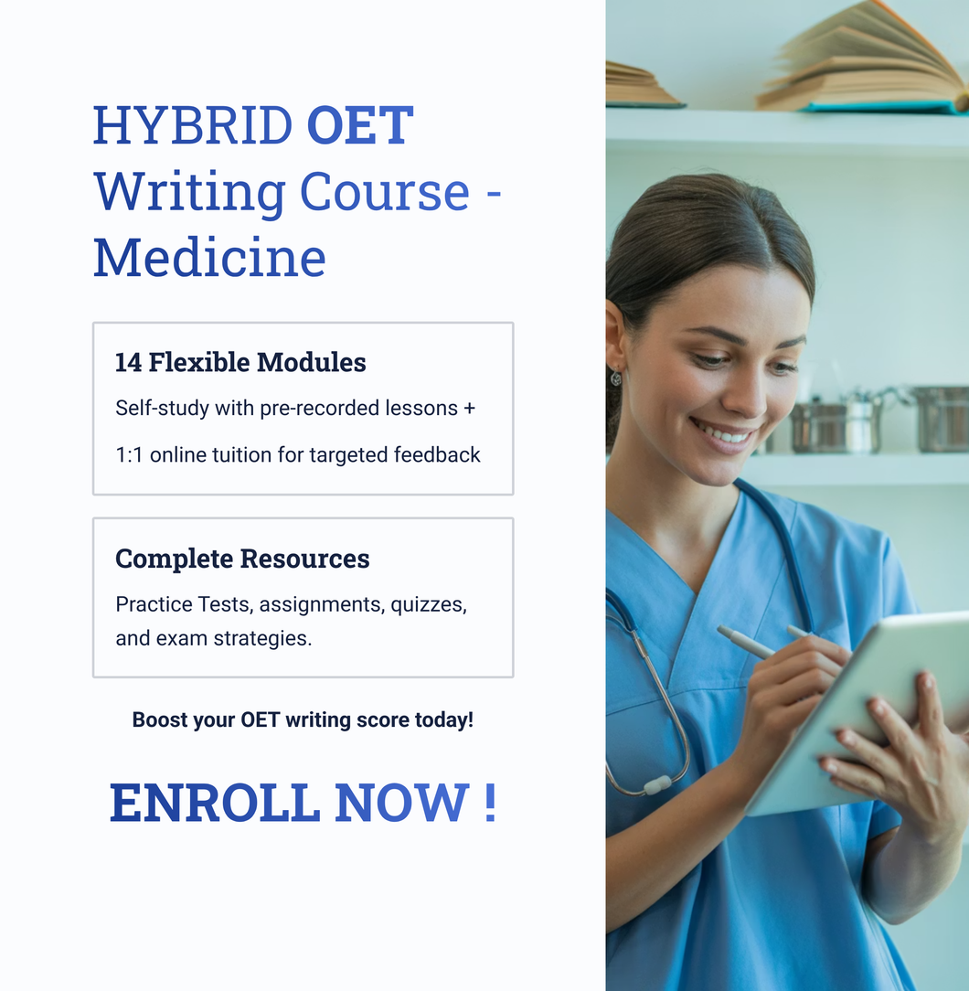 OET Writing MEDICINE - HYBRID -  Online / 1:1 Course