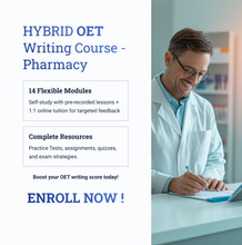 Load image into Gallery viewer, OET Writing PHARMACY - HYBRID -  Online / 1:1 Course
